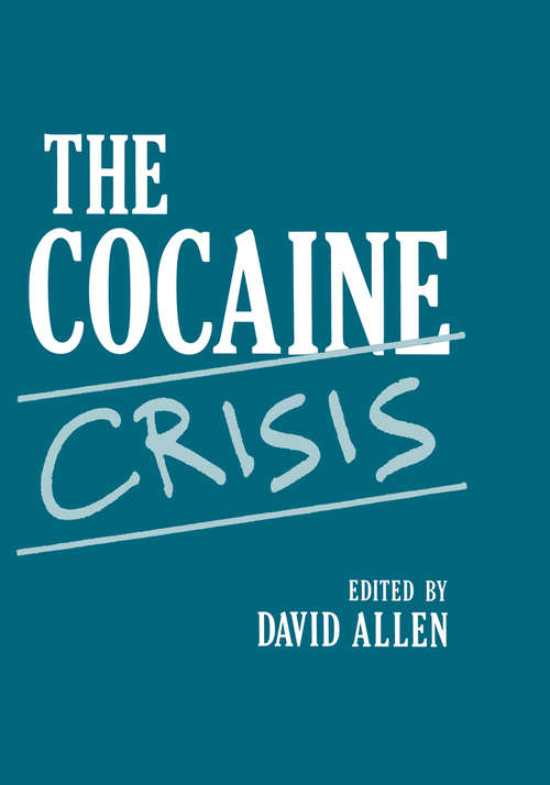 Book cover of The Cocaine Crisis (1987)