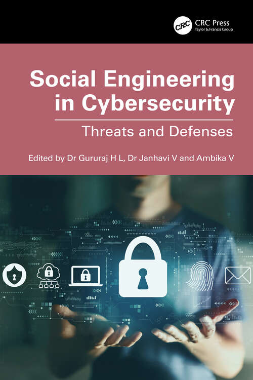 Book cover of Social Engineering in Cybersecurity: Threats and Defenses