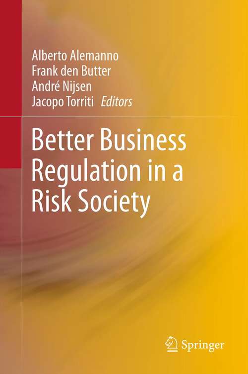 Book cover of Better Business Regulation in a Risk Society (2013)