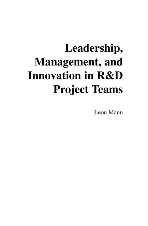 Book cover of Leadership, Management, and Innovation in R&D Project Teams