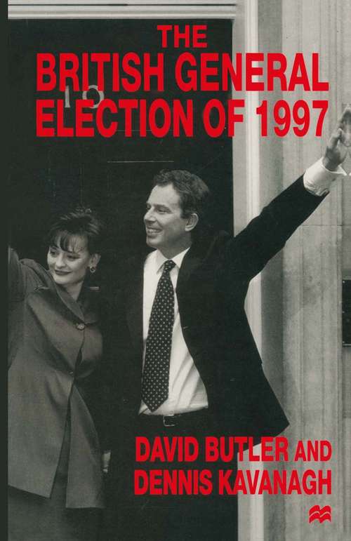 Book cover of The British General Election of 1997 (1st ed. 1997)