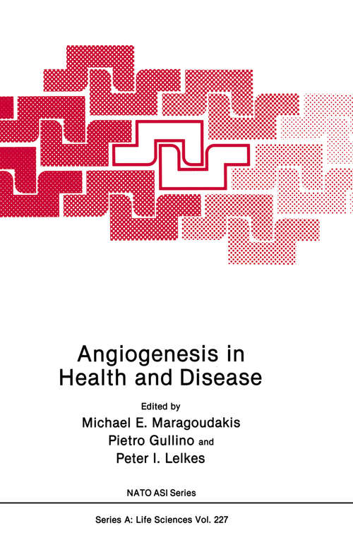 Book cover of Angiogenesis in Health and Disease (1992) (Nato Science Series A: #227)