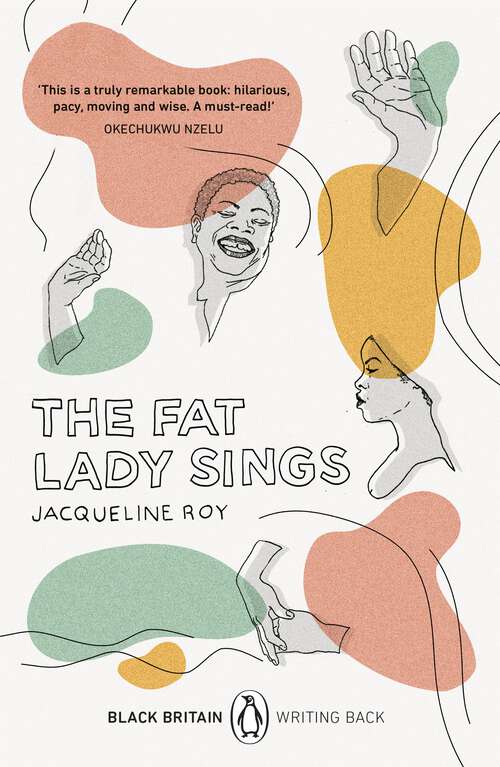 Book cover of The Fat Lady Sings: Black Britain: Writing Back (Black Britain: Writing Back #5)