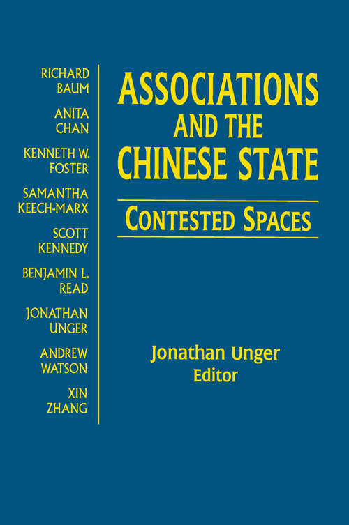 Book cover of Associations and the Chinese State: Contested Spaces