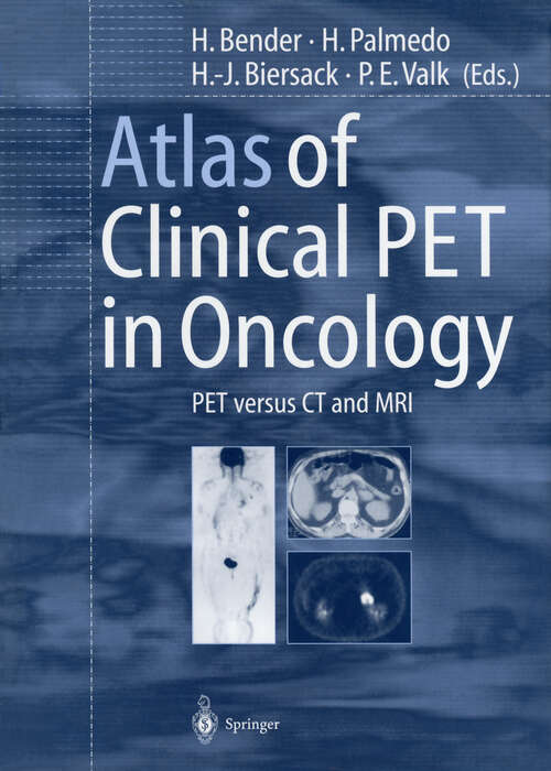 Book cover of Atlas of Clinical PET in Oncology: PET versus CT and MRI (2000)