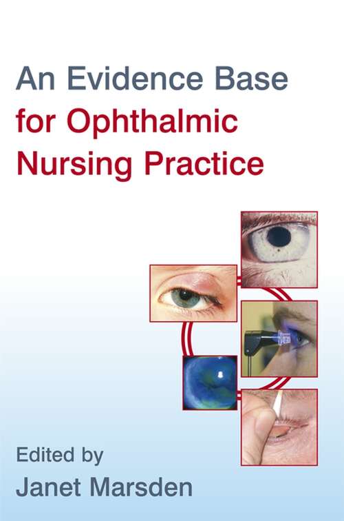 Book cover of An Evidence Base for Ophthalmic Nursing Practice (Wiley Series in Nursing #17)