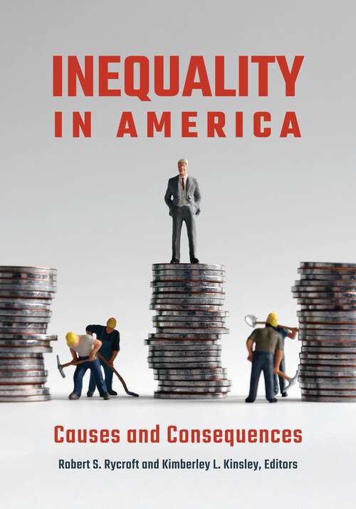 Book cover of Inequality in America: Causes and Consequences