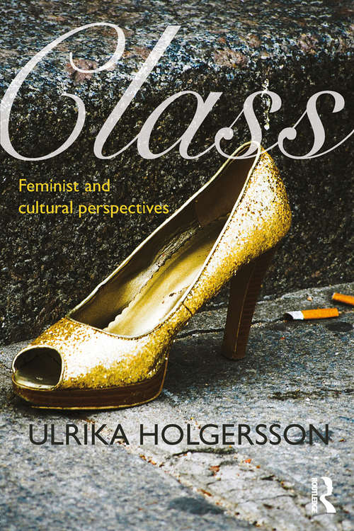 Book cover of Class: Feminist and cultural perspectives