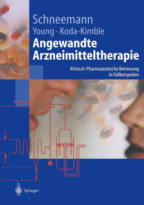 Book cover of Angewandte Arzneimitteltherapie: Klinisch-pharmazeutische Betreuung in Fallbeispielen (2001) (Springer-Lehrbuch)