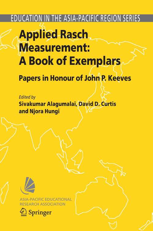 Book cover of Applied Rasch Measurement: Papers in Honour of John P. Keeves (2005) (Education in the Asia-Pacific Region: Issues, Concerns and Prospects #4)