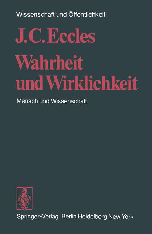 Book cover of Wahrheit und Wirklichkeit: Mensch und Wissenschaft (1975) (Wissenschaft und Öffentlichkeit)