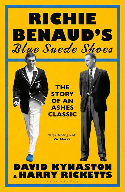 Book cover of Richie Benaud’s Blue Suede Shoes: The Story of an Ashes Classic