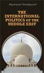 Book cover of The international politics of the Middle East: Second edition (2) (Regional International Politics)