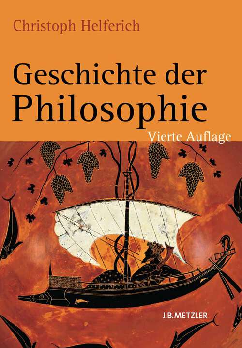 Book cover of Geschichte der Philosophie: Von den Anfängen bis zur Gegenwart und Östliches Denken (4. Aufl. 2012)