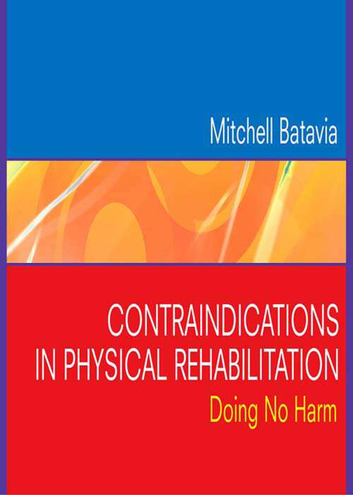 Book cover of Contraindications in Physical Rehabilitation - E-Book: Contraindications in Physical Rehabilitation - E-Book