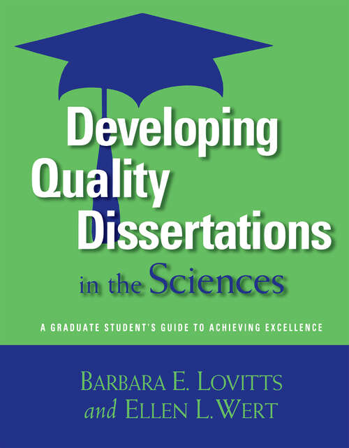 Book cover of Developing Quality Dissertations in the Sciences: A Graduate Student's Guide to Achieving Excellence