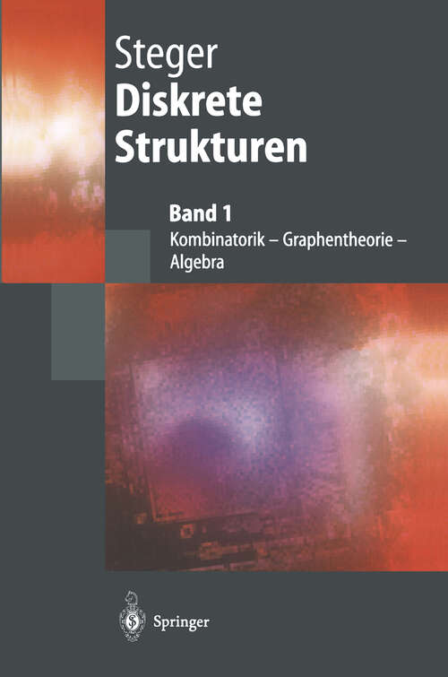 Book cover of Diskrete Strukturen 1: Kombinatorik, Graphentheorie, Algebra (2002) (Springer-Lehrbuch)