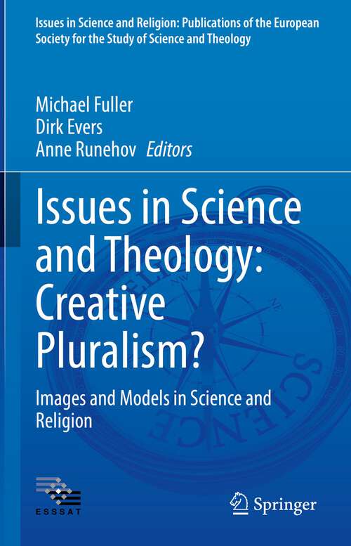 Book cover of Issues in Science and Theology: Images and Models in Science and Religion (1st ed. 2022) (Issues in Science and Religion: Publications of the European Society for the Study of Science and Theology #6)