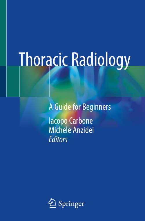 Book cover of Thoracic Radiology: A Guide for Beginners (1st ed. 2020)