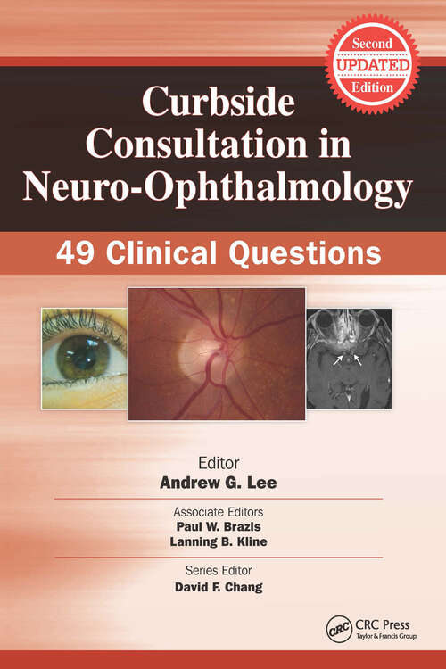 Book cover of Curbside Consultation in Neuro-Ophthalmology: 49 Clinical Questions (Curbside Consultation in Ophthalmology)