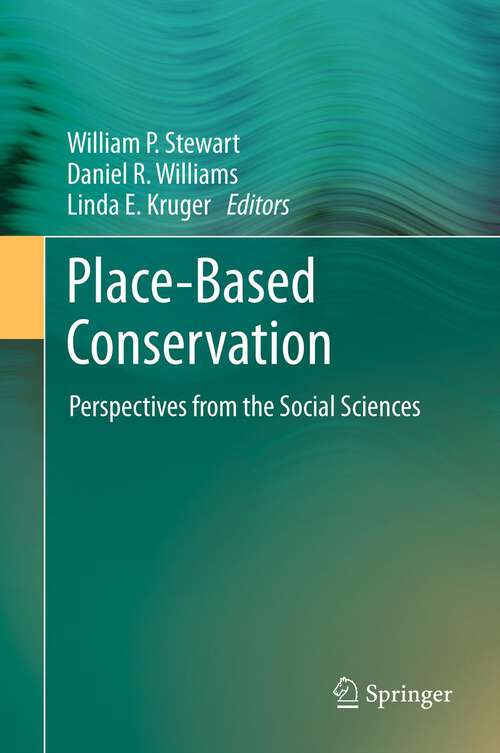 Book cover of Place-Based Conservation: Perspectives from the Social Sciences (2013)