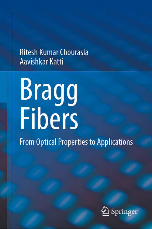 Book cover of Bragg Fibers: From Optical Properties to Applications (2024)