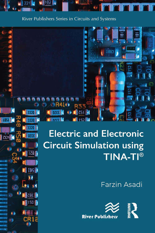 Book cover of Electric and Electronic Circuit Simulation using TINA-TI®