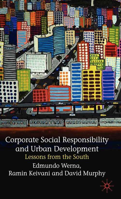 Book cover of Corporate Social Responsibility and Urban Development: Lessons from the South (2009)