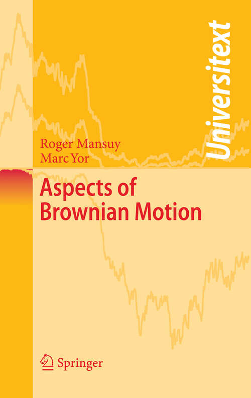 Book cover of Aspects of Brownian Motion (2008) (Universitext)