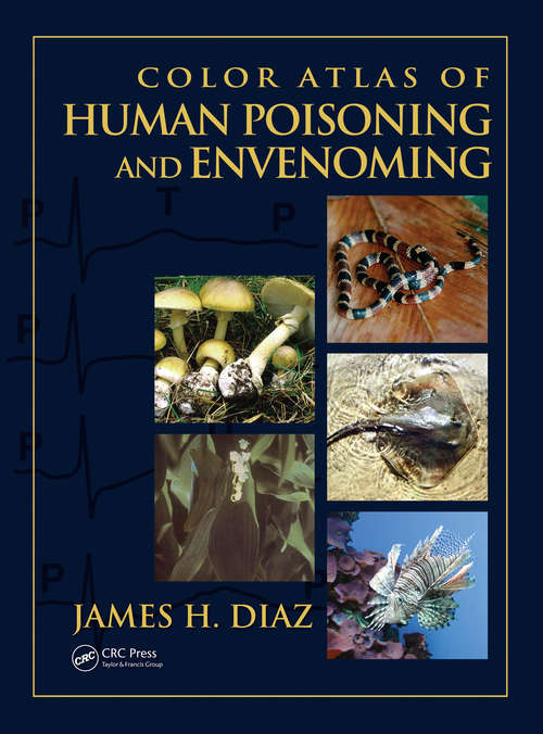 Book cover of Color Atlas of Human Poisoning and Envenoming