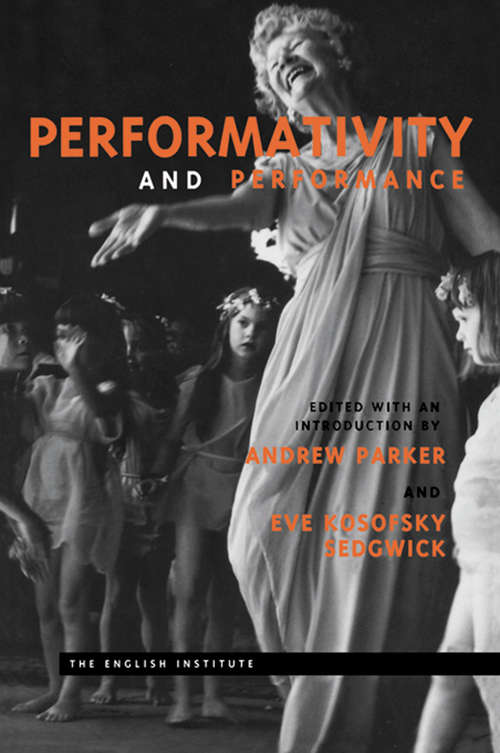 Book cover of Performativity and Performance (Essays from the English Institute)