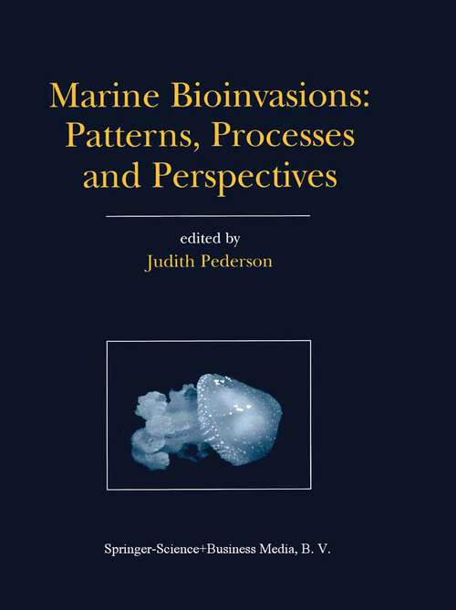 Book cover of Marine Bioinvasions: Patterns, Processes and Perspectives (2003)