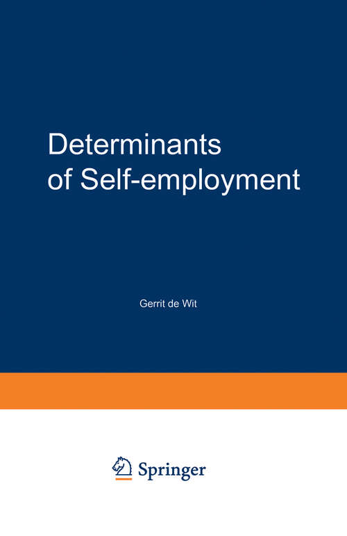 Book cover of Determinants of Self-employment (1993) (Studies in Contemporary Economics)