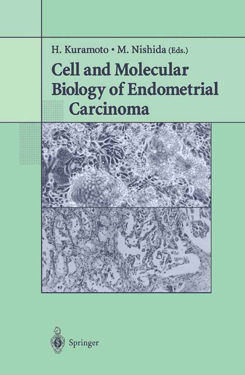 Book cover of Cell and Molecular Biology of Endometrial Carcinoma (2003)