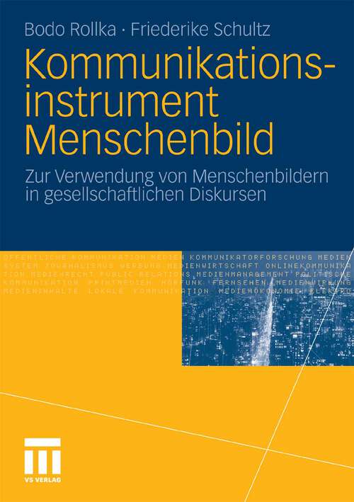 Book cover of Kommunikationsinstrument Menschenbild: Zur Verwendung von Menschenbildern in gesellschaftlichen Diskursen (2011)