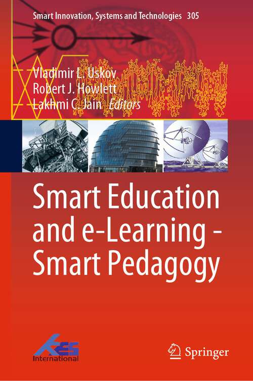 Book cover of Smart Education and e-Learning - Smart Pedagogy (1st ed. 2022) (Smart Innovation, Systems and Technologies #305)