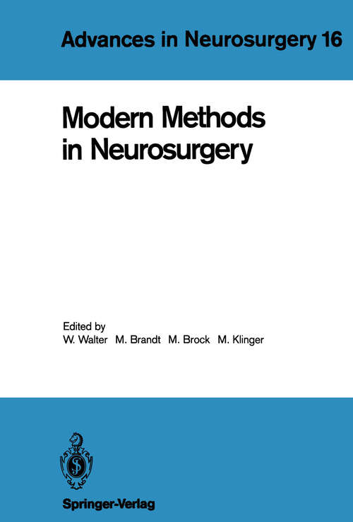 Book cover of Modern Methods in Neurosurgery (1988) (Advances in Neurosurgery #16)