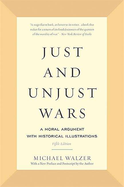 Book cover of Just And Unjust Wars (PDF)