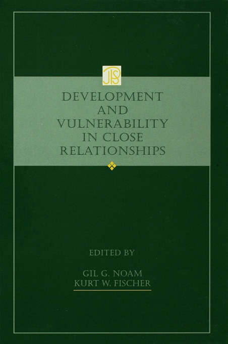 Book cover of Development and Vulnerability in Close Relationships (Jean Piaget Symposia Series)