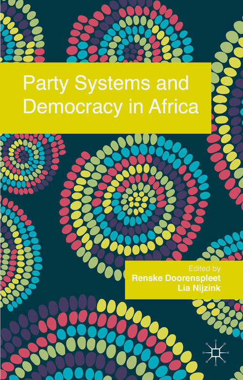 Book cover of Party Systems and Democracy in Africa (2014)