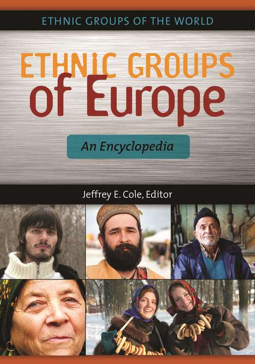 Book cover of Ethnic Groups of Europe: An Encyclopedia (Ethnic Groups of the World)