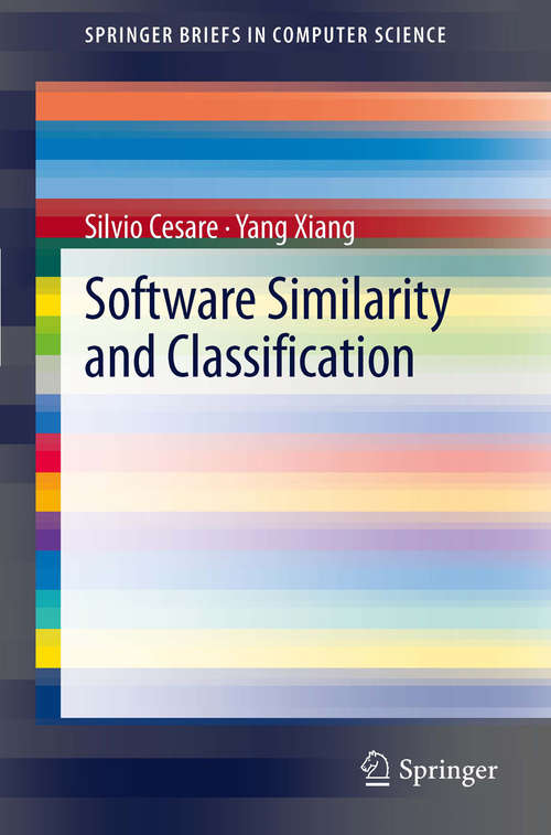 Book cover of Software Similarity and Classification (2012) (SpringerBriefs in Computer Science)