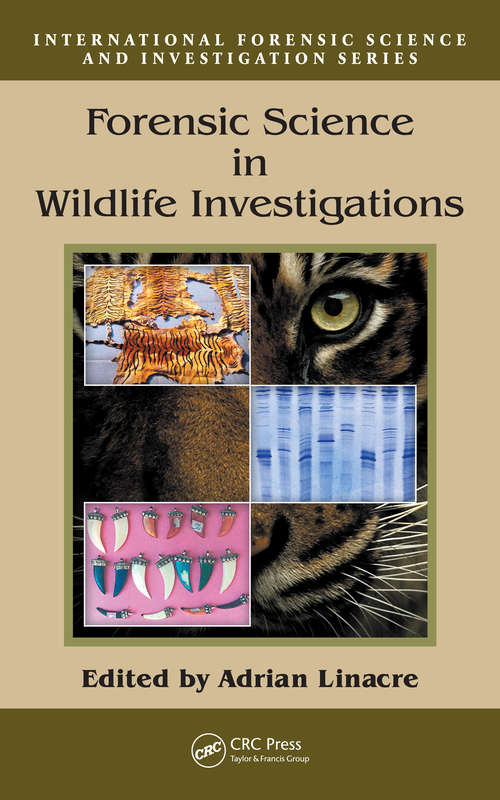 Book cover of Forensic Science in Wildlife Investigations