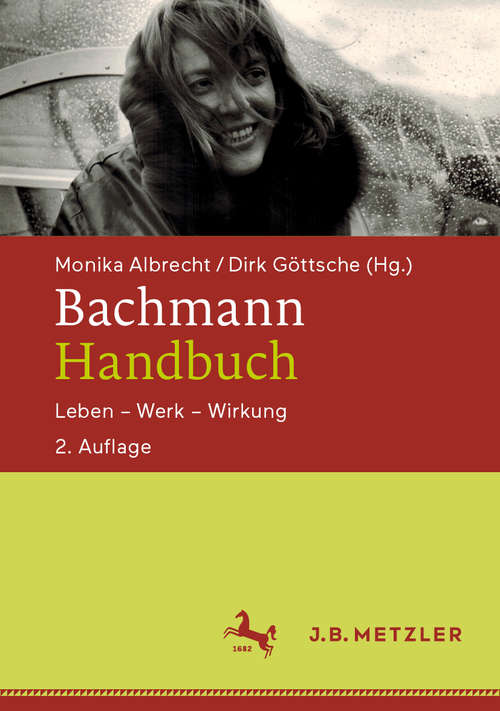 Book cover of Bachmann-Handbuch: Leben – Werk – Wirkung (2. Aufl. 2020)