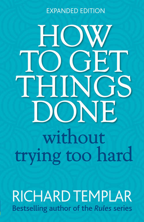 Book cover of How to Get Things Done Without Trying Too Hard (2)