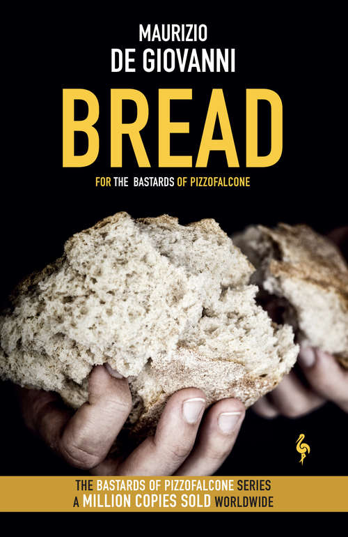 Book cover of Bread: The Bastards of Pizzofalcone (The Bastards of Pizzofalcone #5)