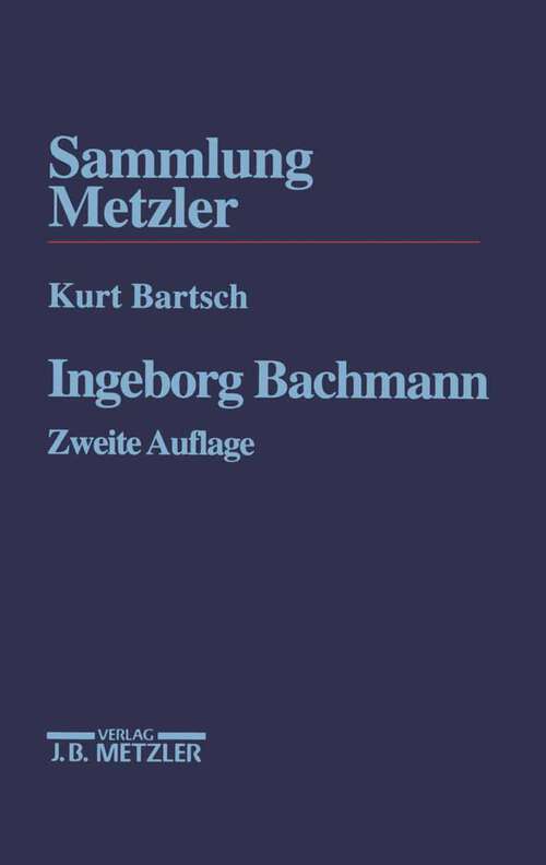 Book cover of Ingeborg Bachmann (2. Aufl. 1997) (Sammlung Metzler)