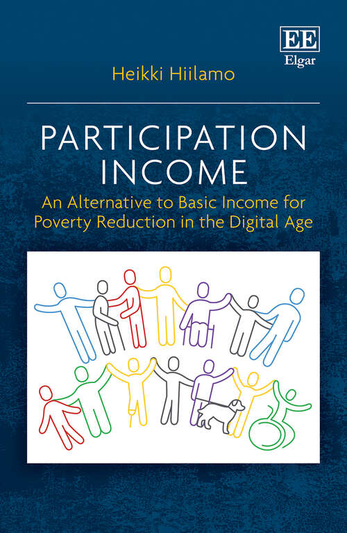 Book cover of Participation Income: An Alternative to Basic Income for Poverty Reduction in the Digital Age