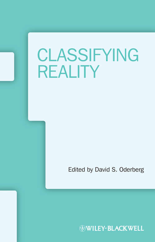 Book cover of Classifying Reality (Ratio Special Issues)