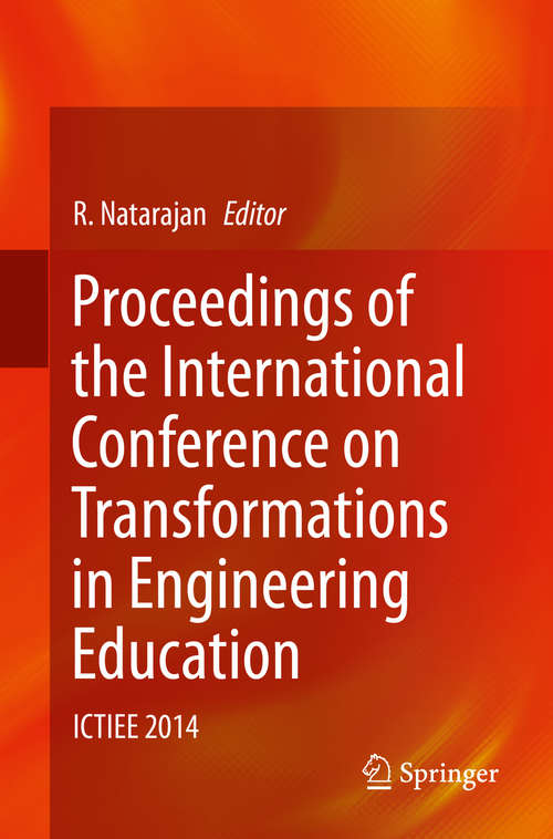 Book cover of Proceedings of the International Conference on Transformations in Engineering Education: ICTIEE 2014 (2015)